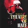 Best of Theatre of Hate